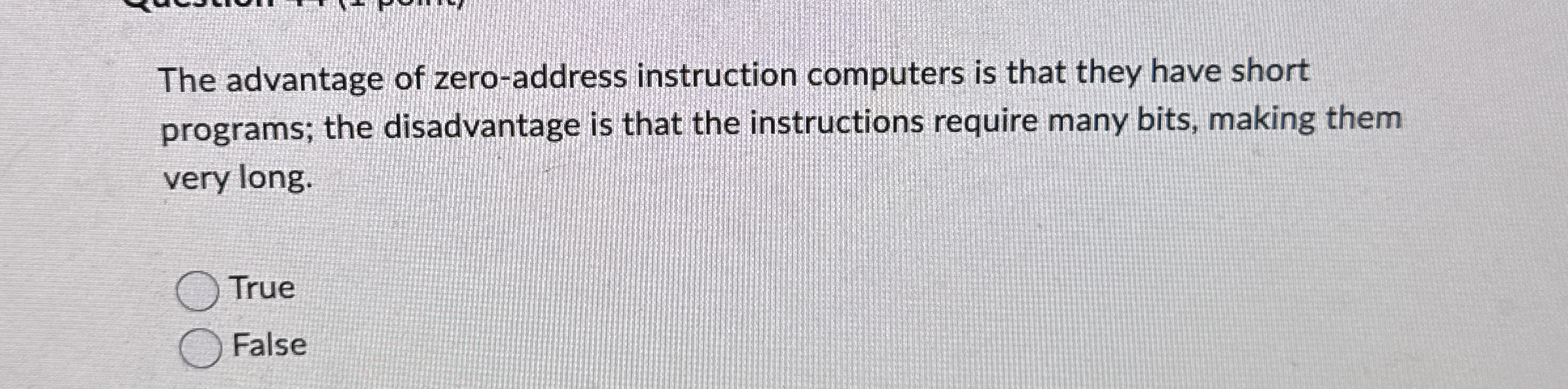 The advantage of zero - address instruction