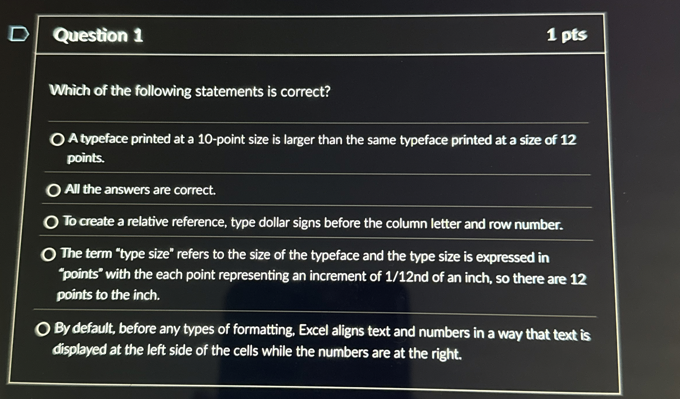 Question 1 Which of the following statements is