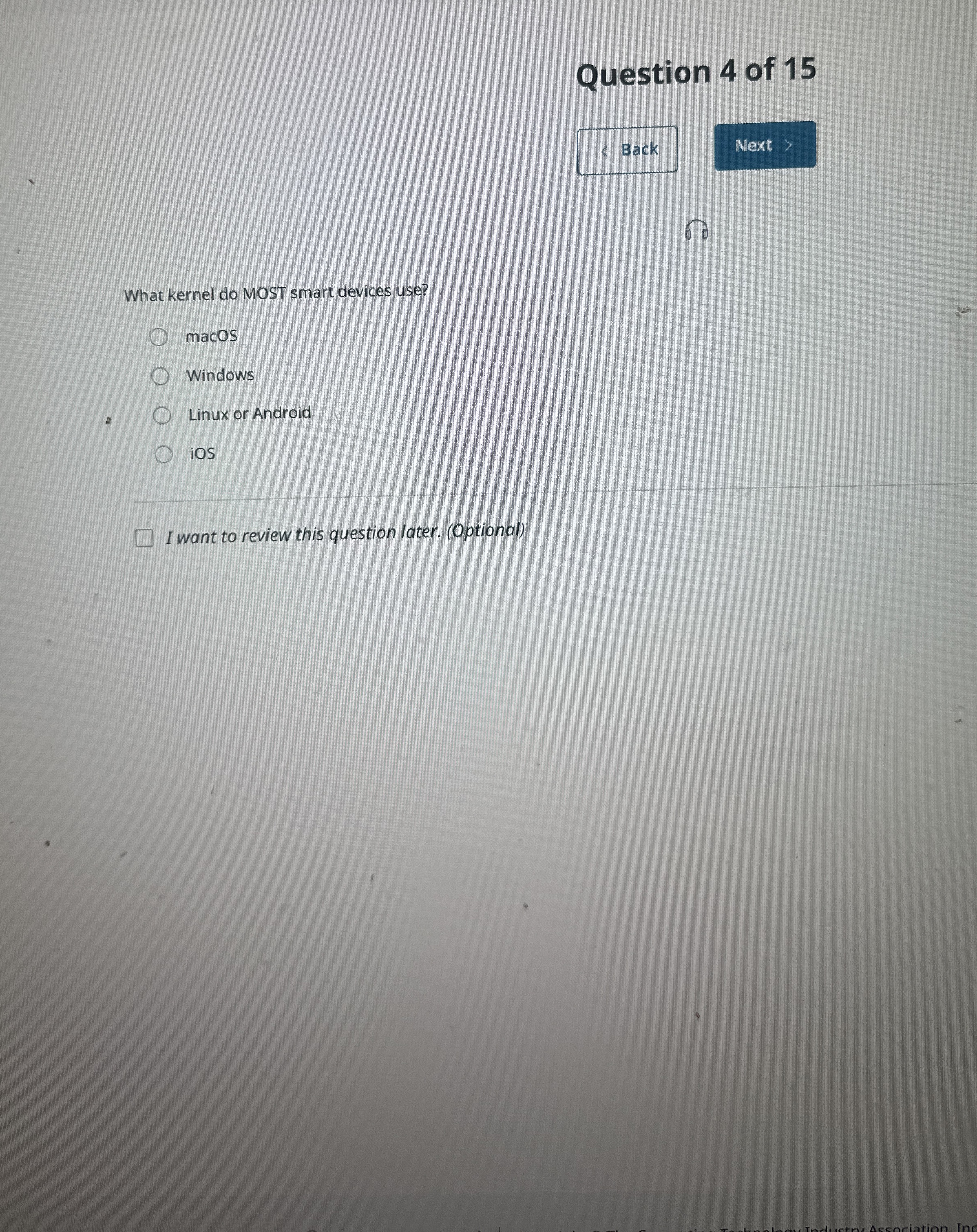Question 4 of 1 5 Back What kernel do MOST smart