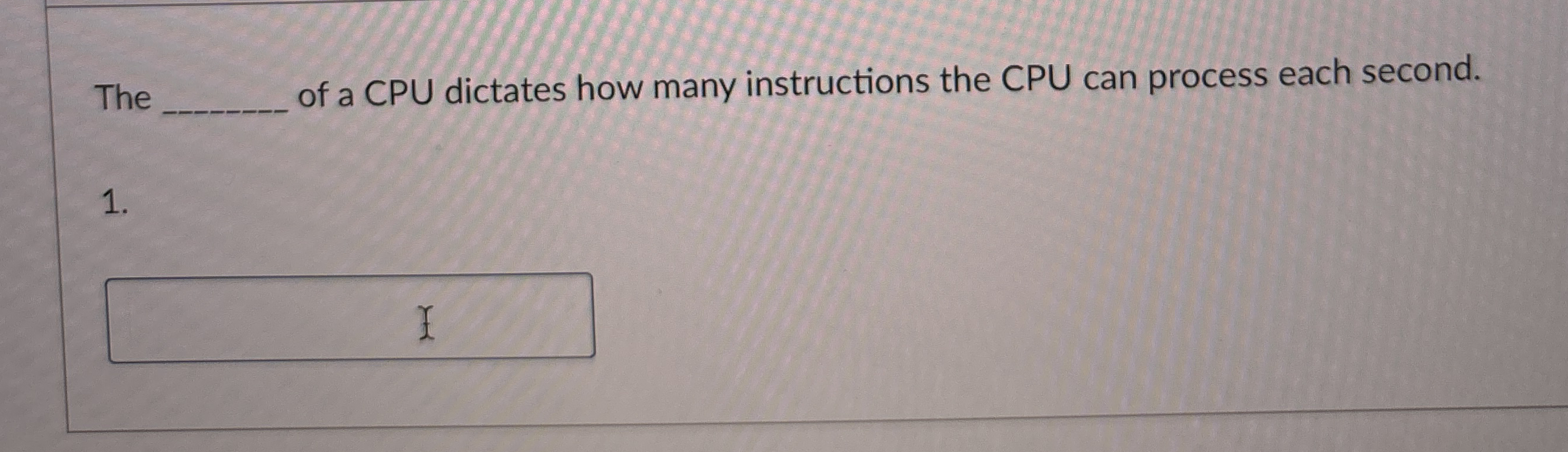The of a CPU dictates how many instructions the