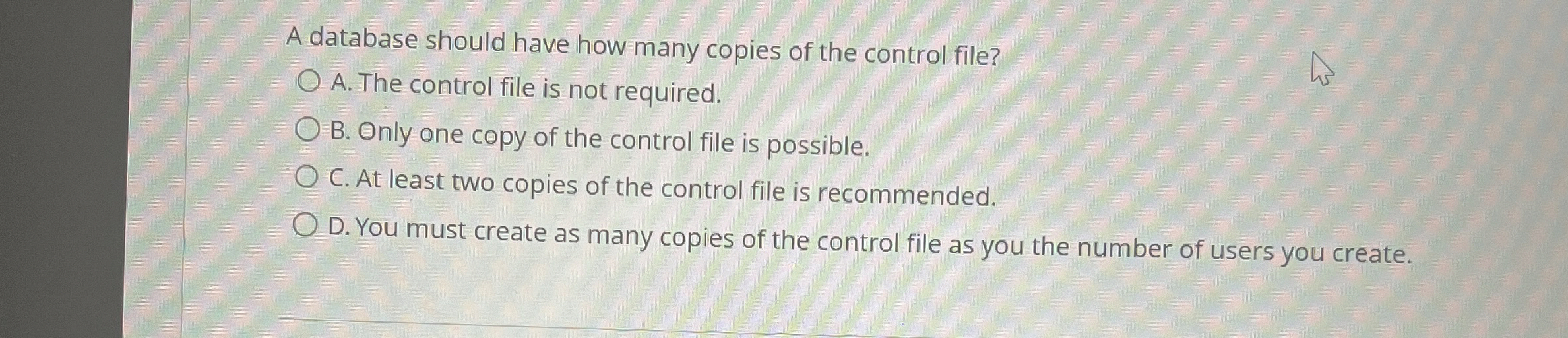 A database should have how many copies of the