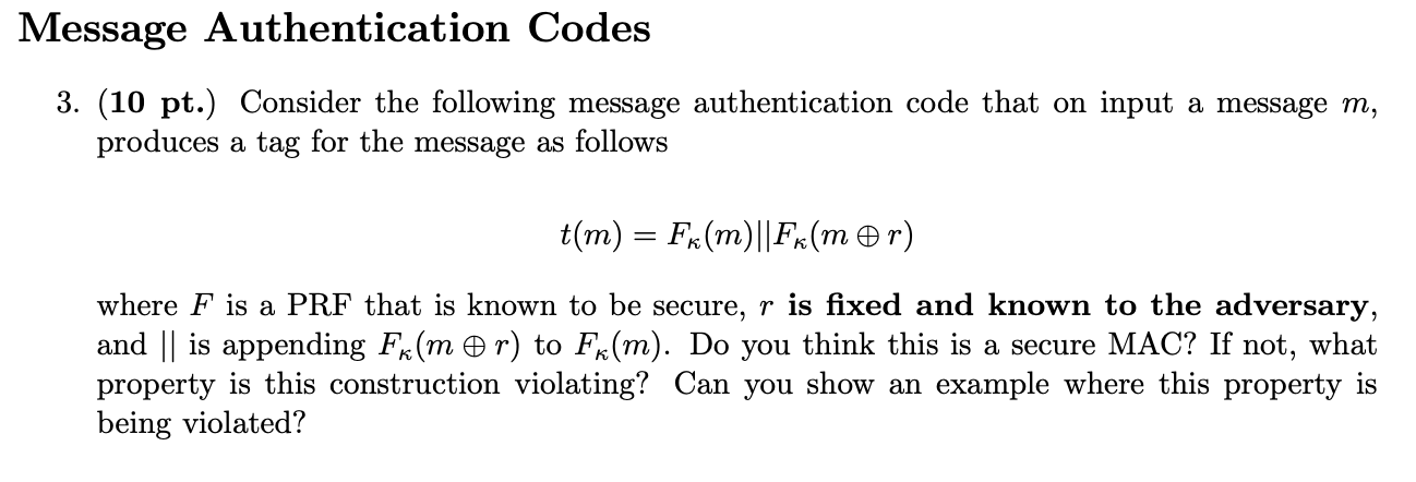 Message Authentication Codes ( 1 0 pt . )