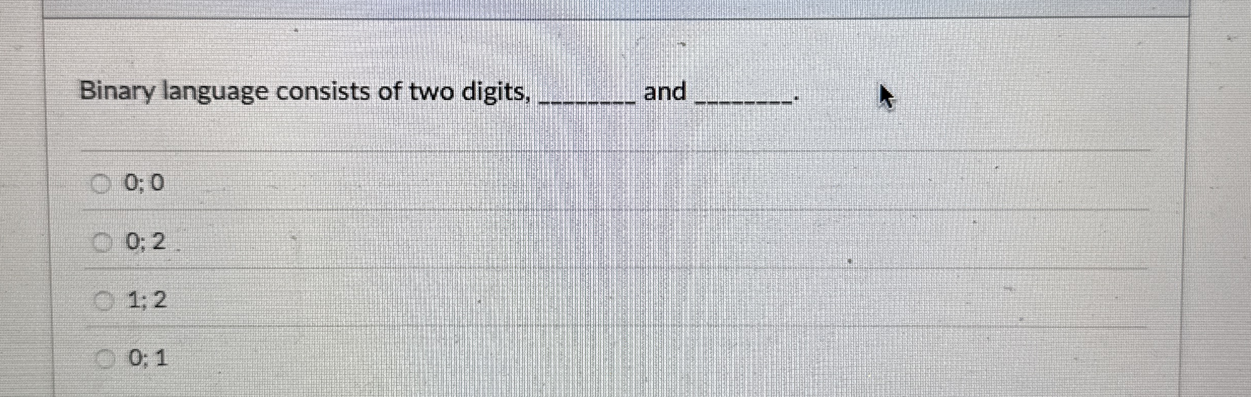 Binary language consists of two digits, _ _ , and