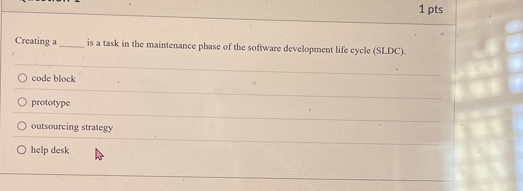 1 pts Creating a is a task in the maintenance