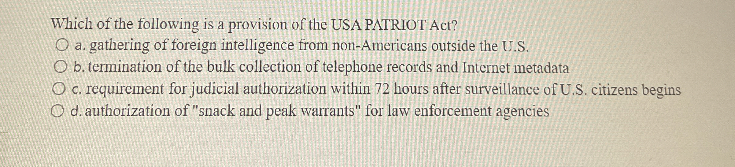 Which of the following is a provision of the USA