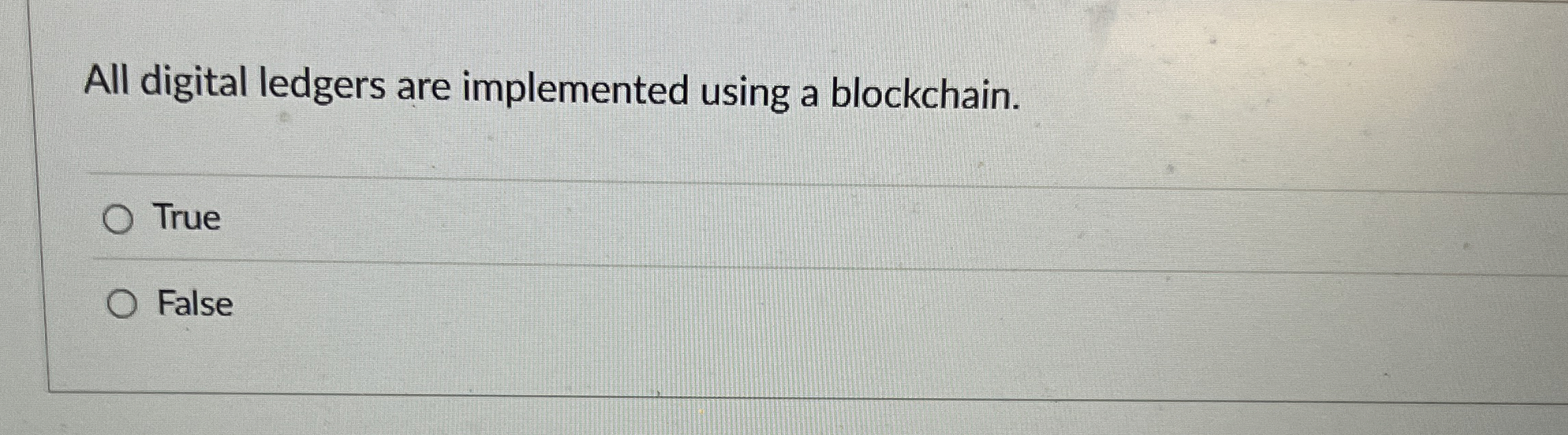 All digital ledgers are implemented using a