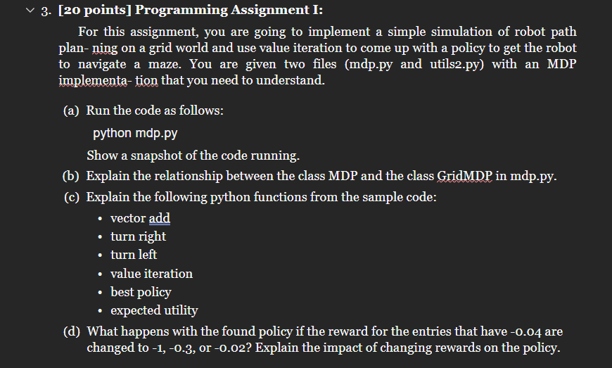 3 . [ 2 0 points ] Programming Assignment I: For