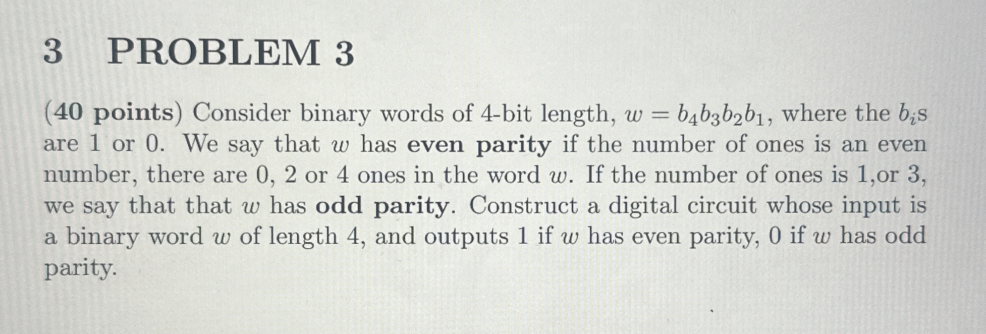 3 PROBLEM 3 ( 4 0 points ) Consider binary words