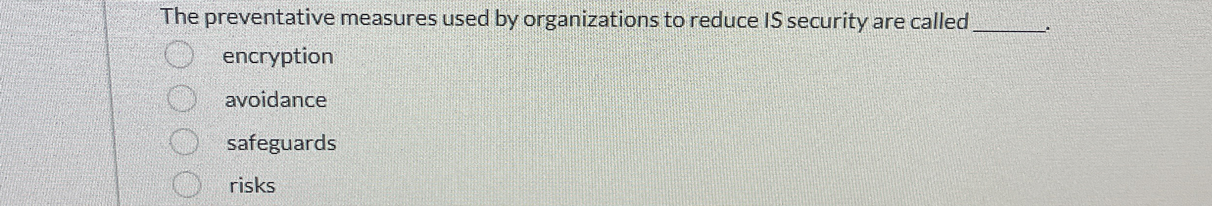 The preventative measures used by organizations