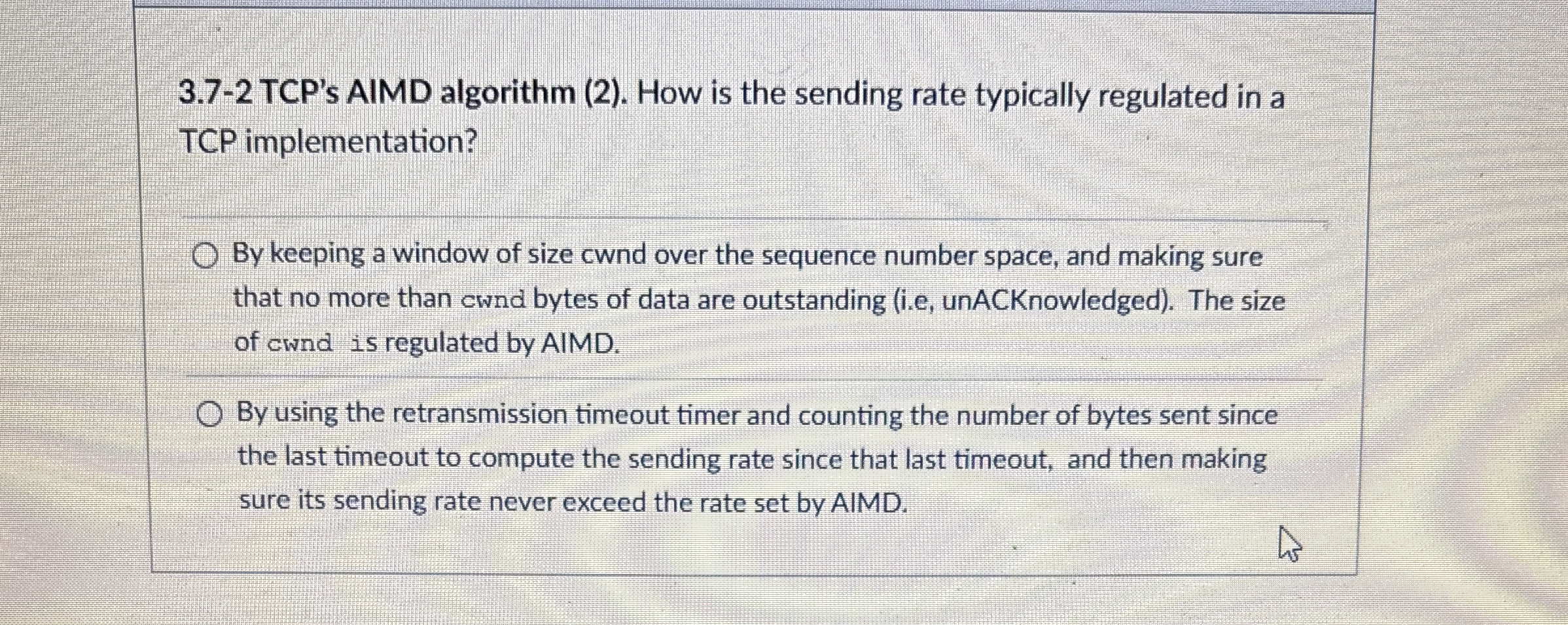 3 . 7 - 2 TCP ' s AIMD algorithm ( 2 ) . How is