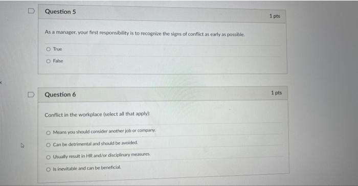 D Question 5 1 pts As a manager, your first