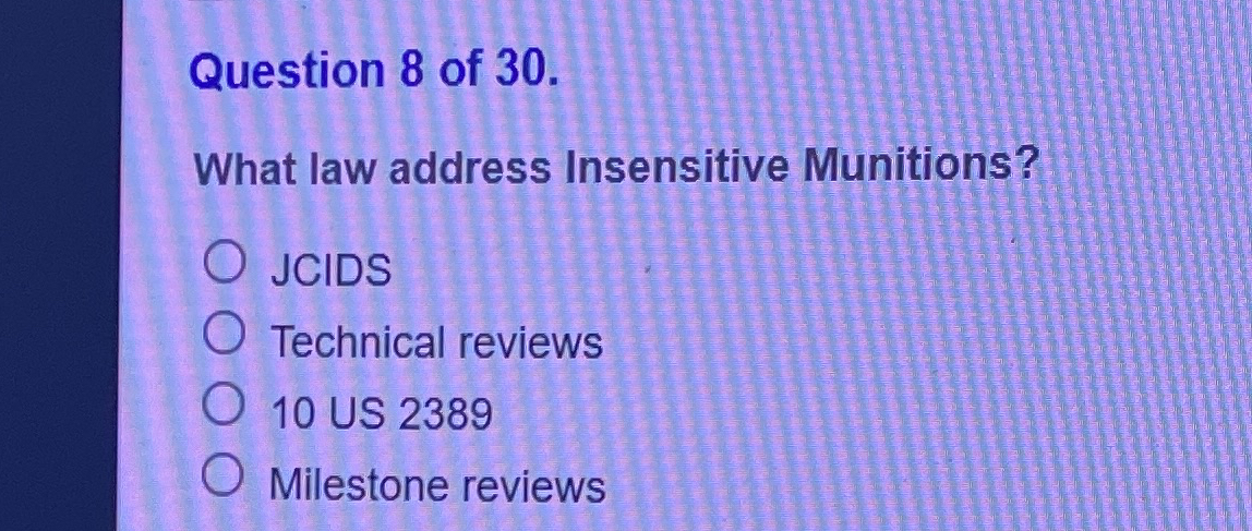 Question 8 of 3 0 . What law address Insensitive