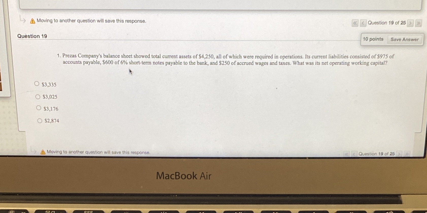 Moving to another question will save this