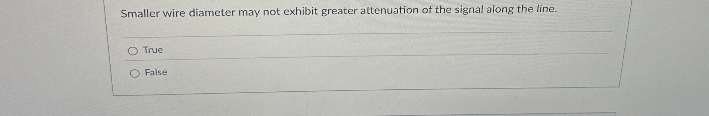 Smaller wire diameter may not exhibit greater