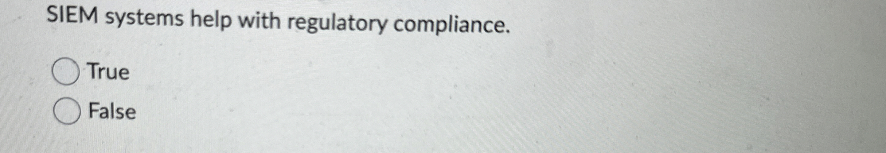 SIEM systems help with regulatory compliance.