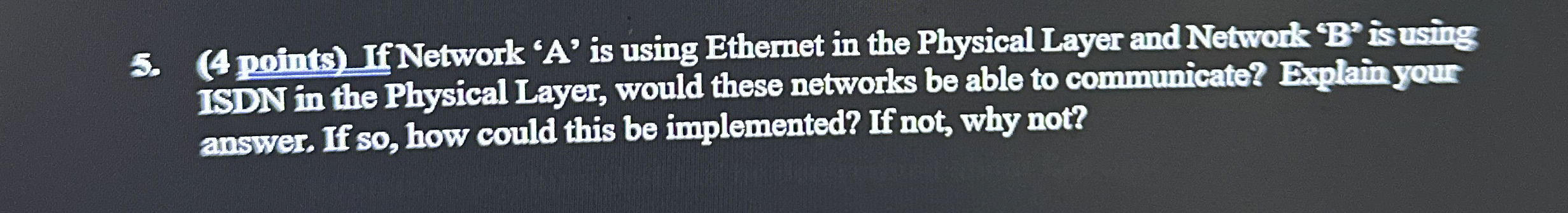 ( 4 mints ) If Network ' A ' is using Ethemet in
