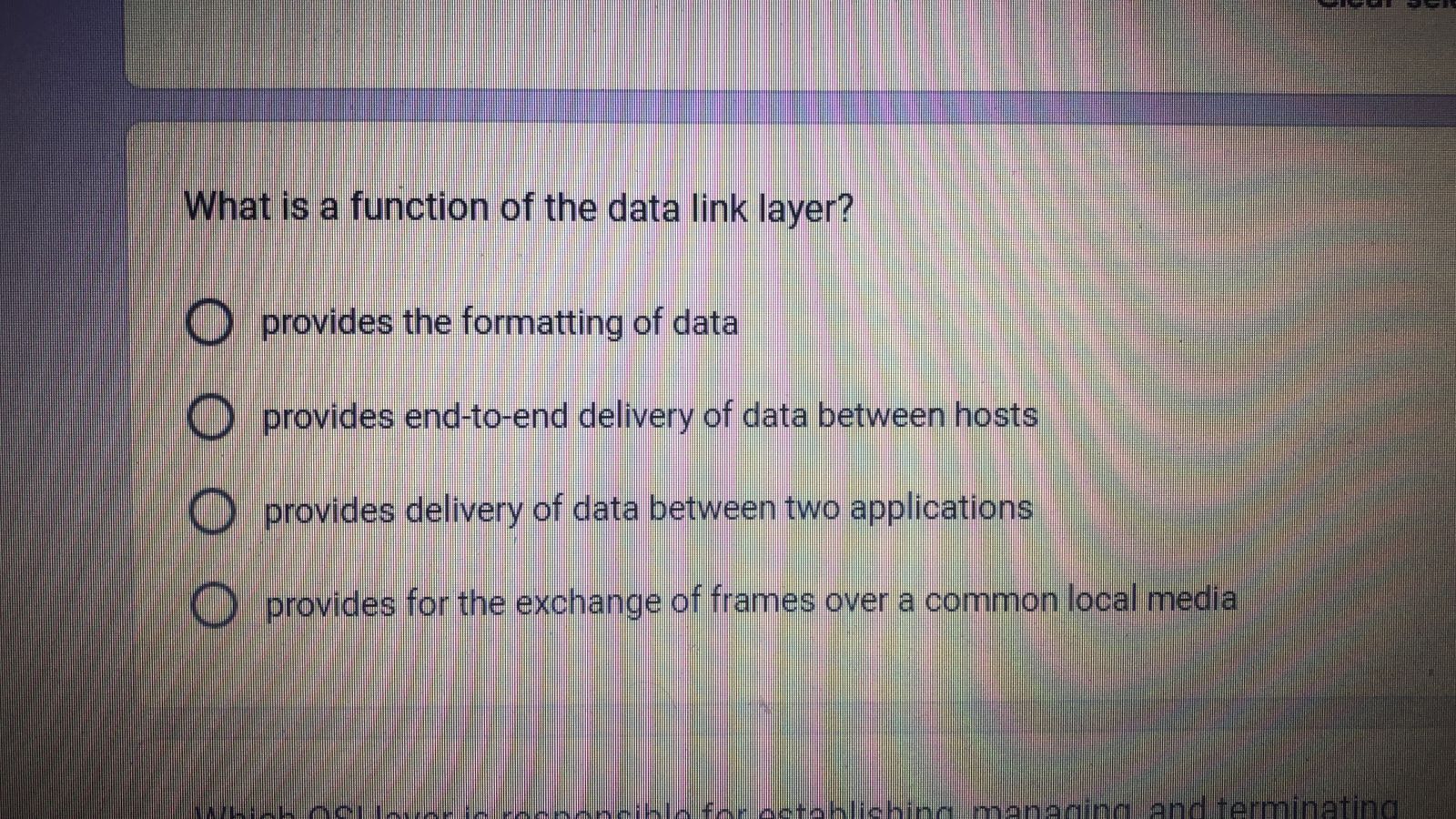 What is a function of the data link layer?