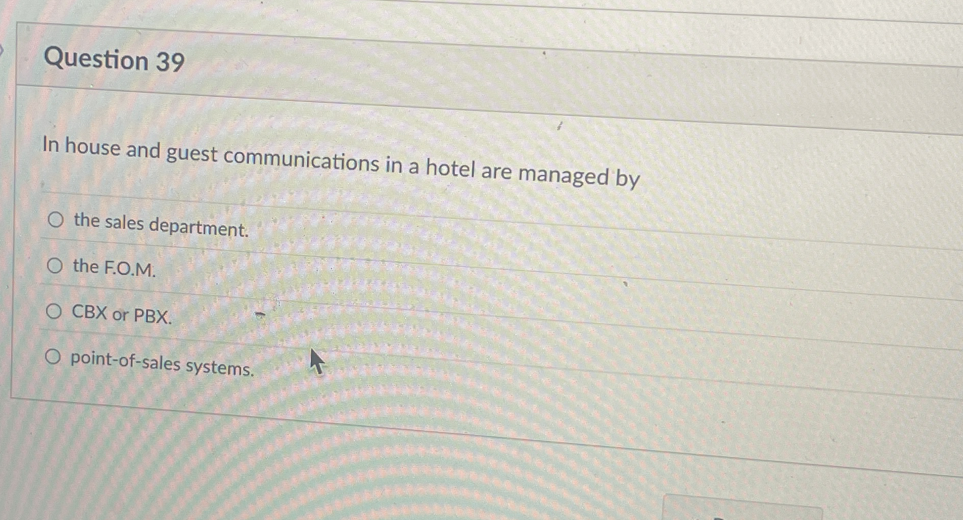 Question 3 9 In house and guest communications in