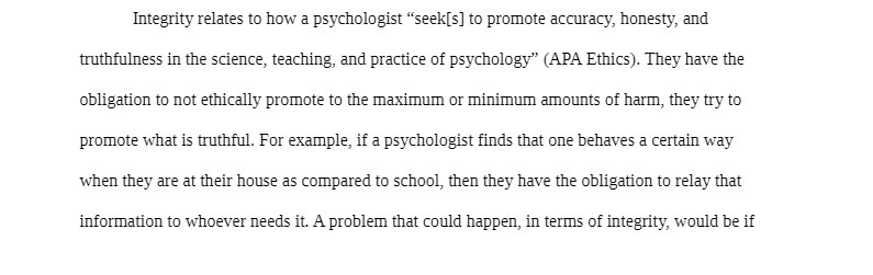 Integrity relates to how a psychologist \"seek[s]