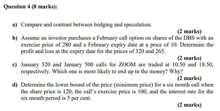 Question 4 Question 4 (8 marks}: 3) Compare and