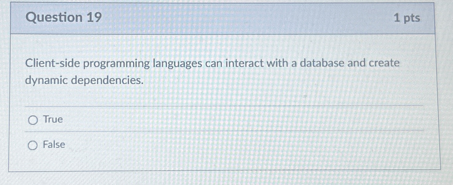Question 1 9 Client - side programming languages