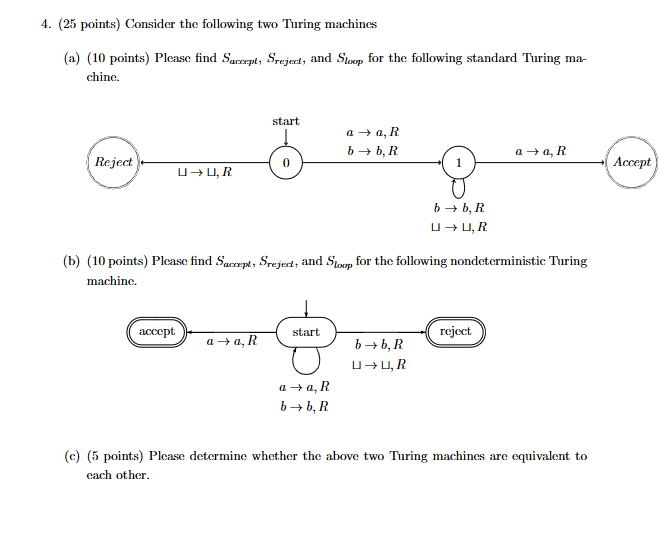 ( 2 5 points ) Consider the following two Turing
