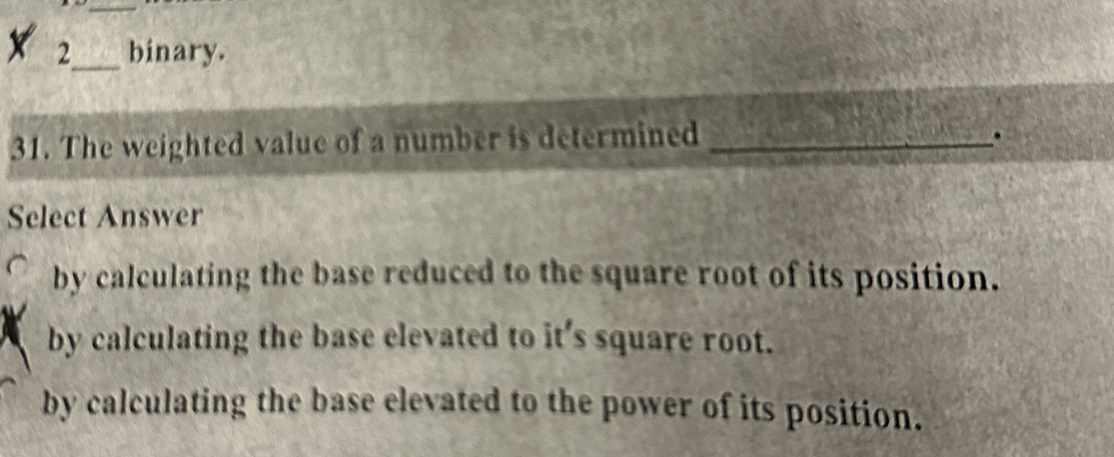 The weighted value of a number is determined q ,