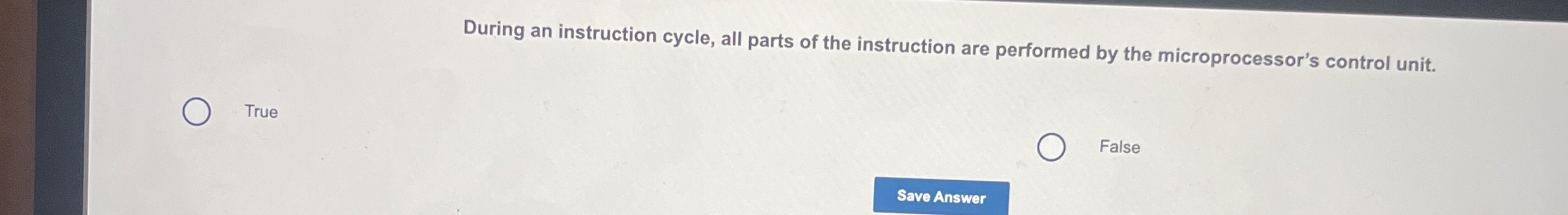 During an instruction cycle, all parts of the