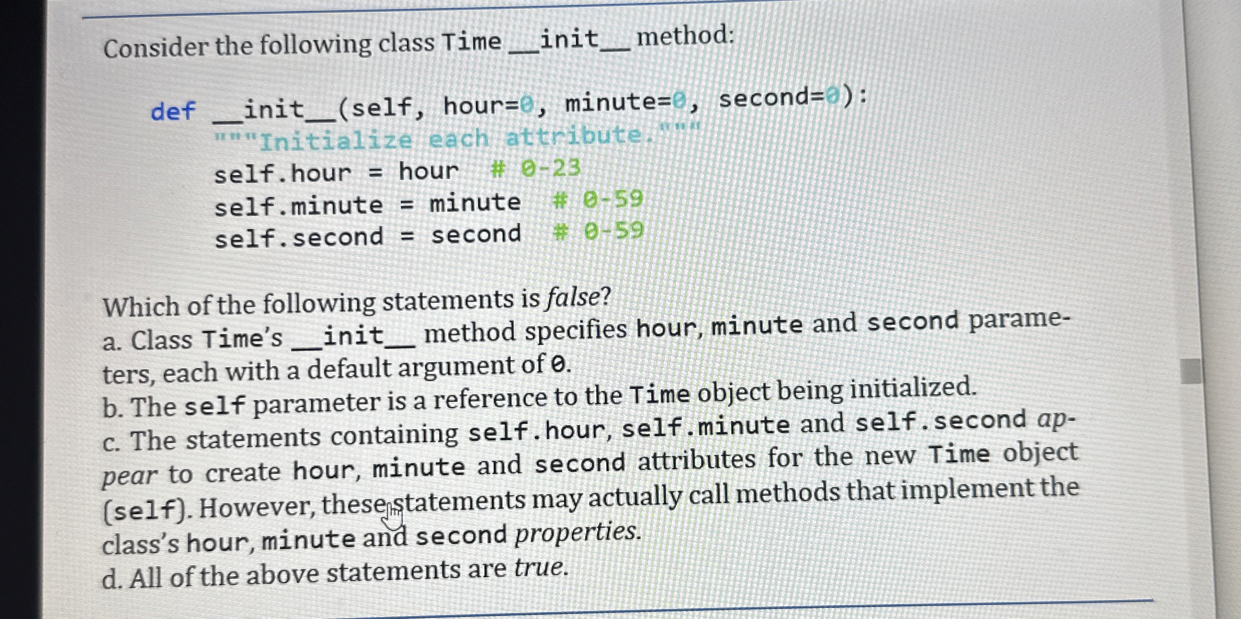 Consider the following class Time _ _ init _ _