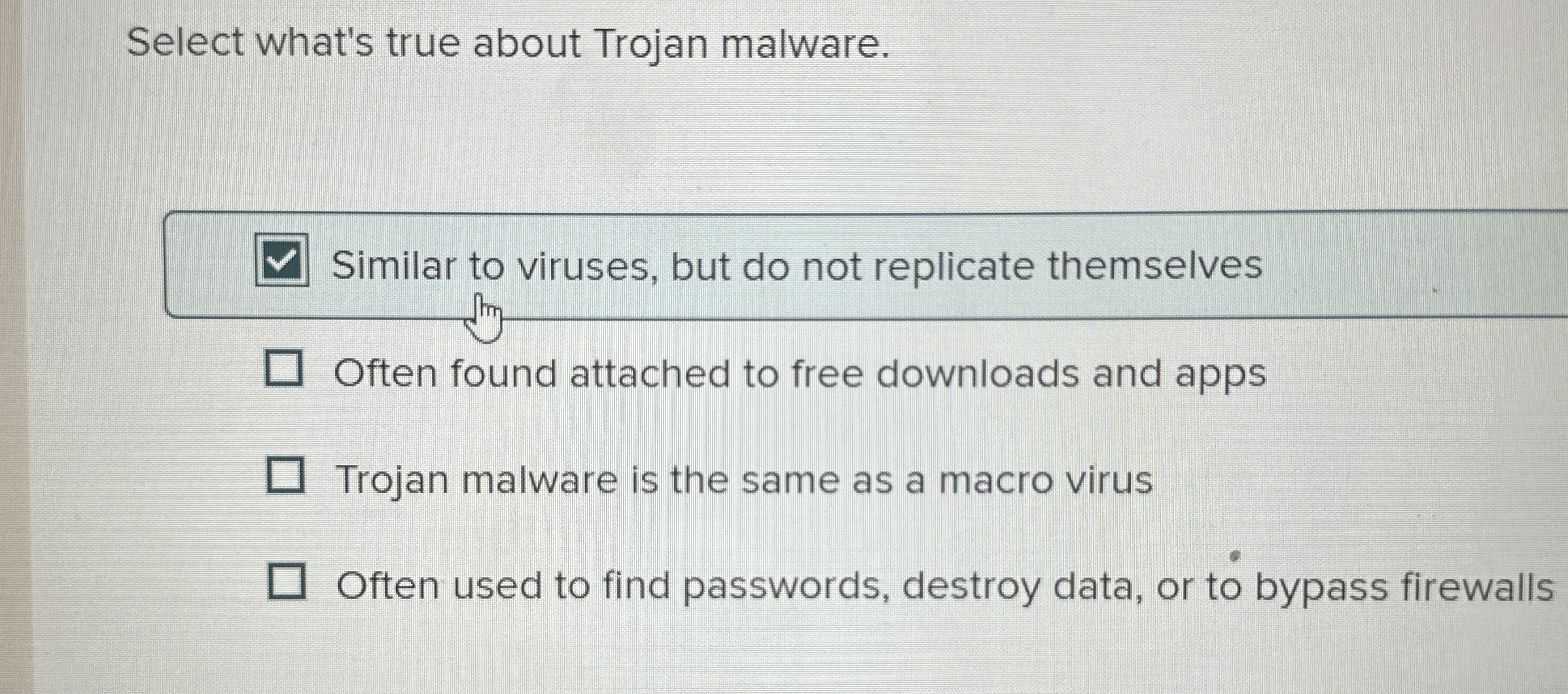 Select what's true about Trojan malware. Similar