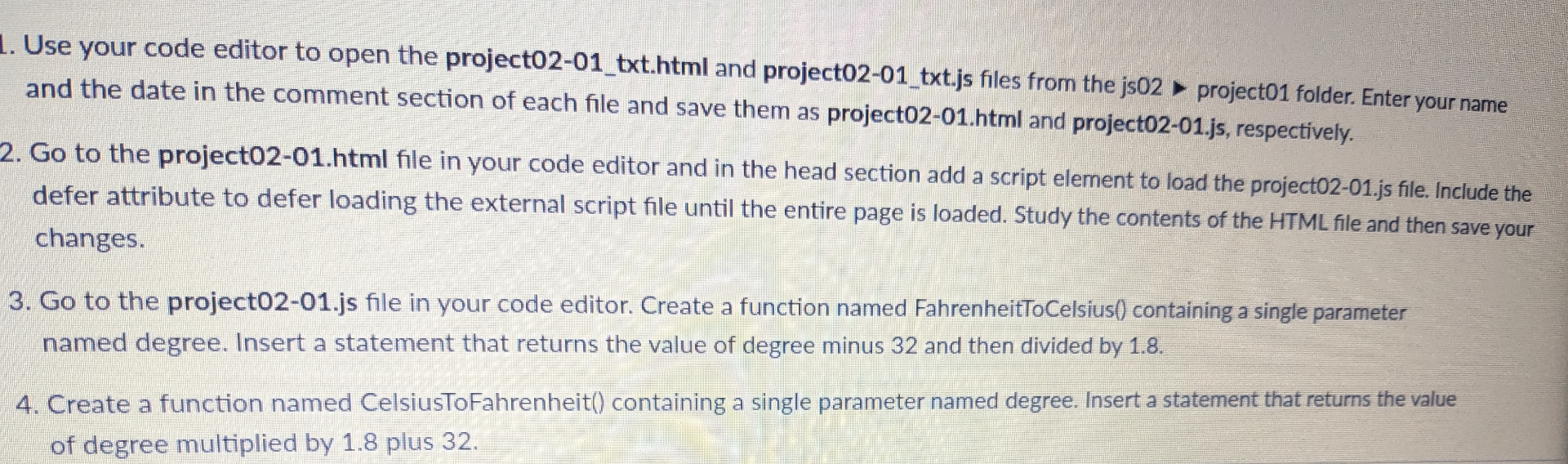 Use your code editor to open the project 0 2 - 0