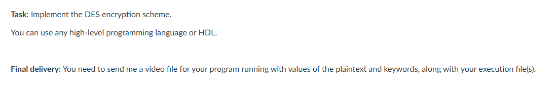 Task: Implement the DES encryption scheme. You