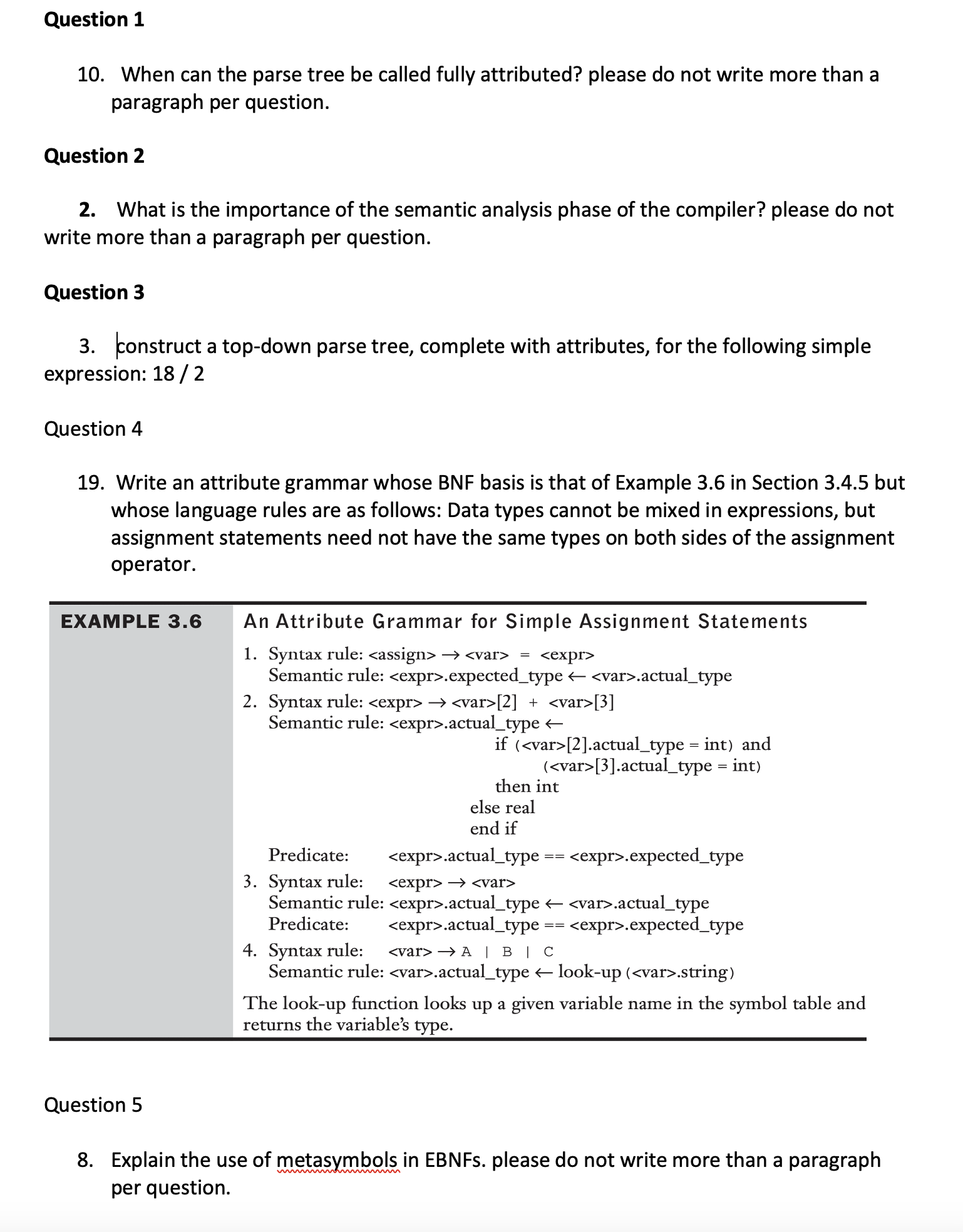 Question 5 8 . Explain the use of metasymbols in