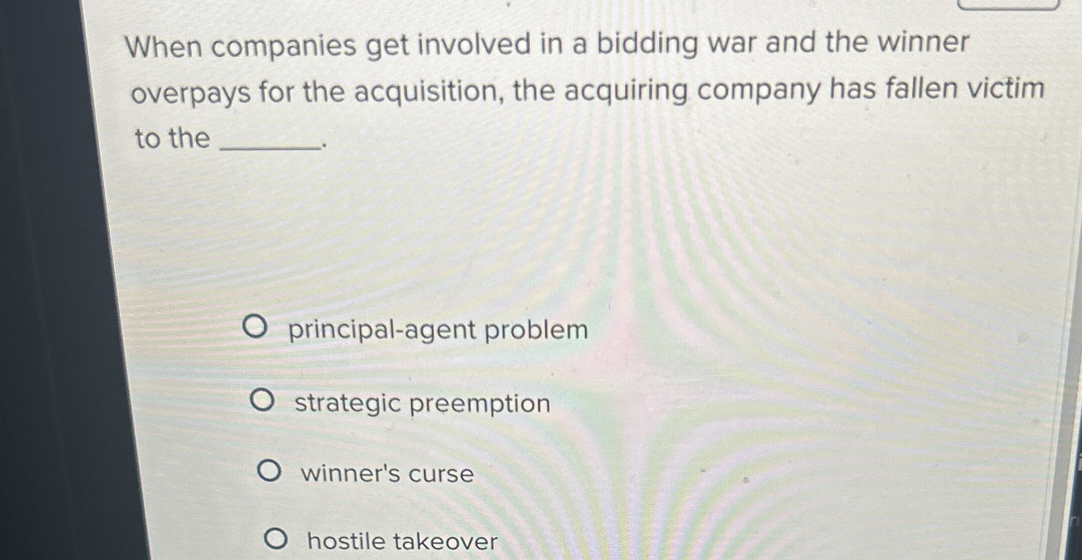 When companies get involved in a bidding war and