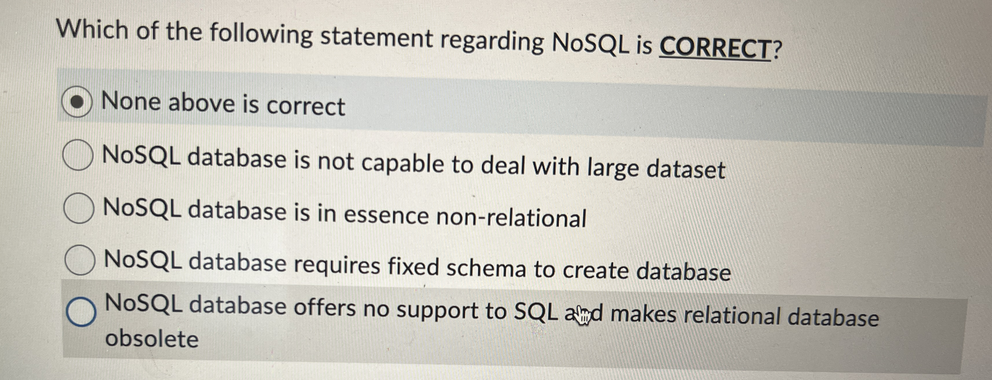 Which of the following statement regarding NoSQL