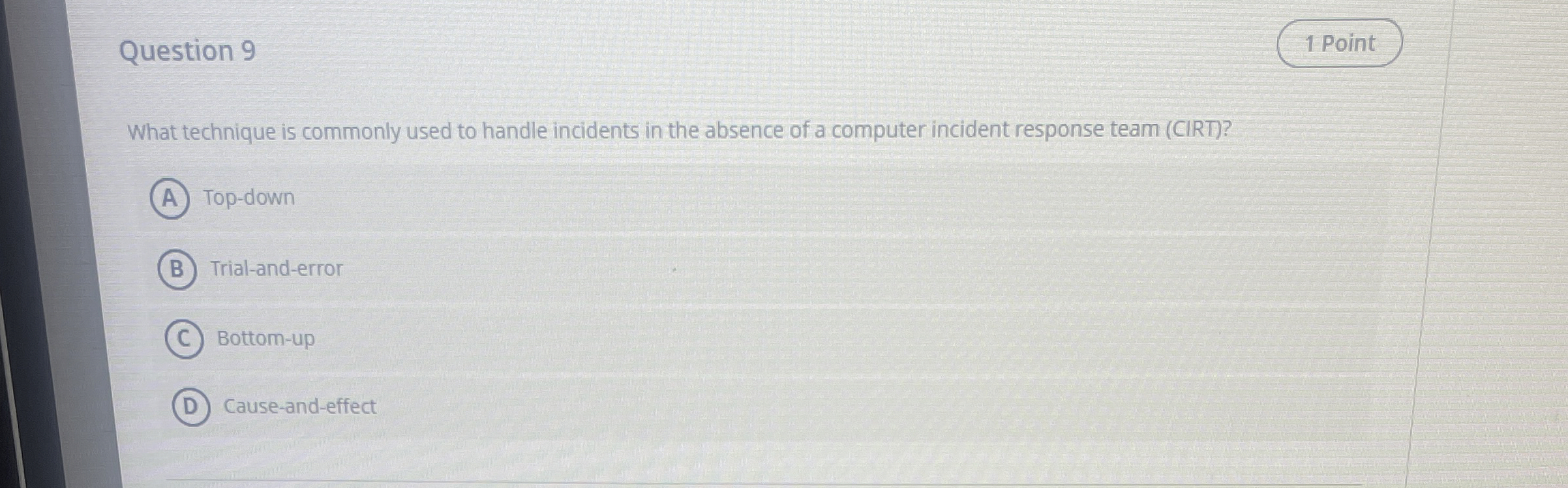 Question 9 What technique is commonly used to
