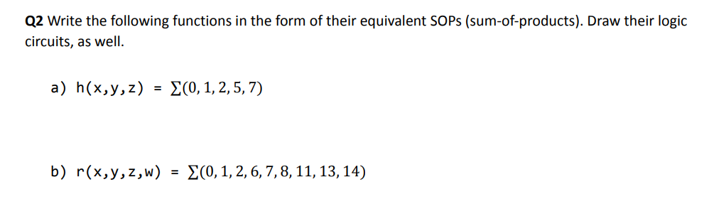 Q 2 Write the following functions in the form of