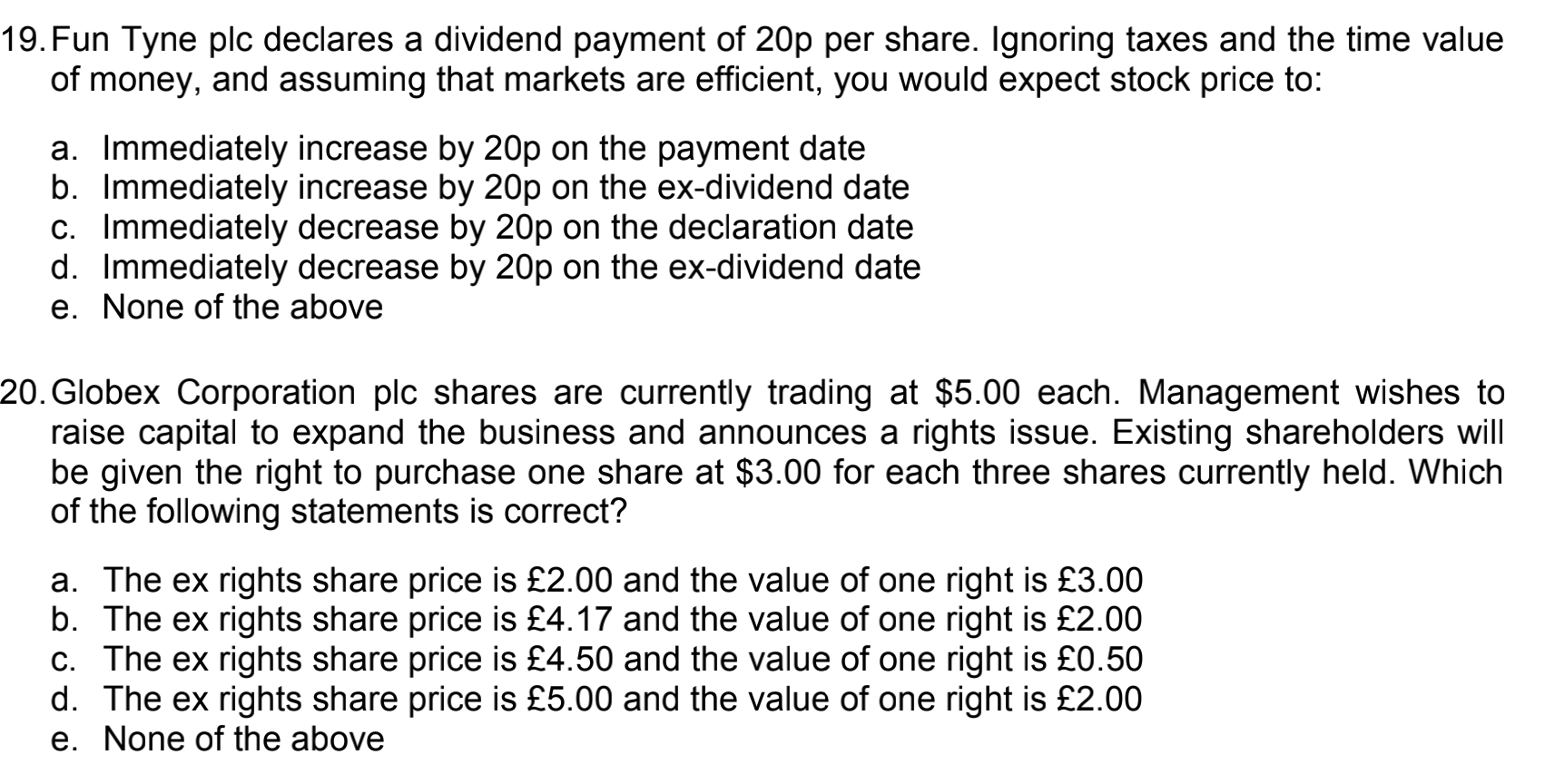 multiple-choice 19 20 21 19.Fun Tyne plc declares