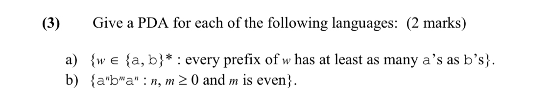 ( 3 ) Give a PDA for each of the following