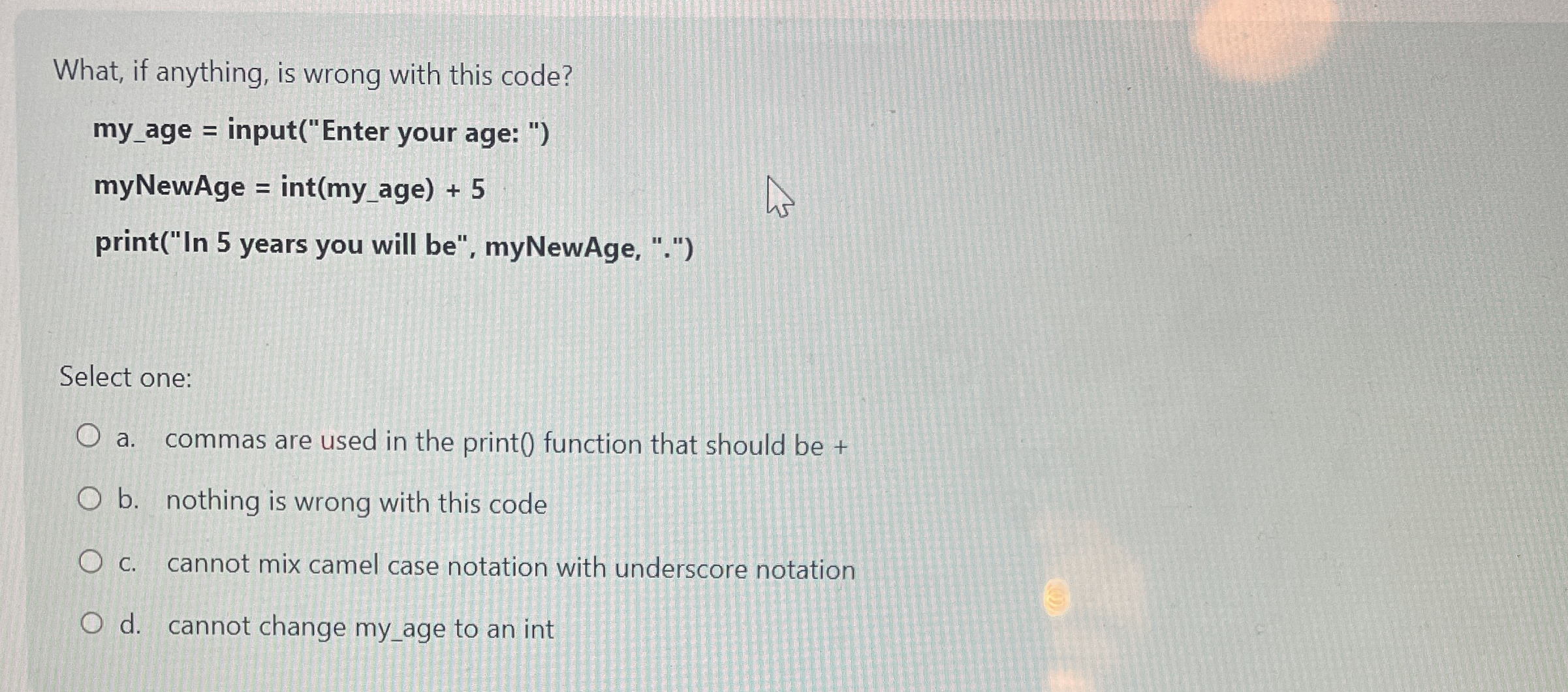 What, if anything, is wrong with this code? m y a