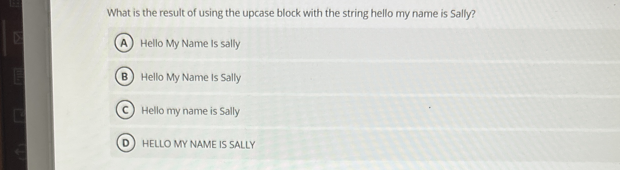 What is the result of using the upcase block with