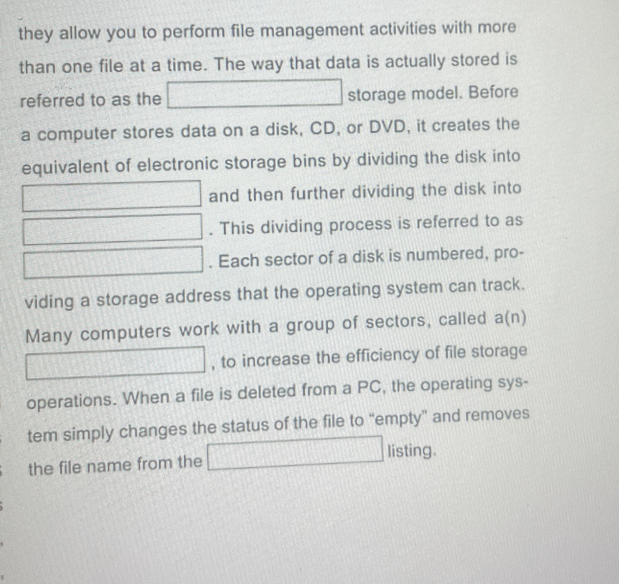 they allow you to perform file management