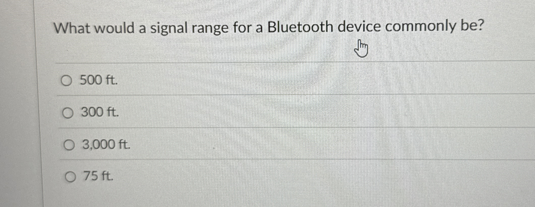 What would a signal range for a Bluetooth device