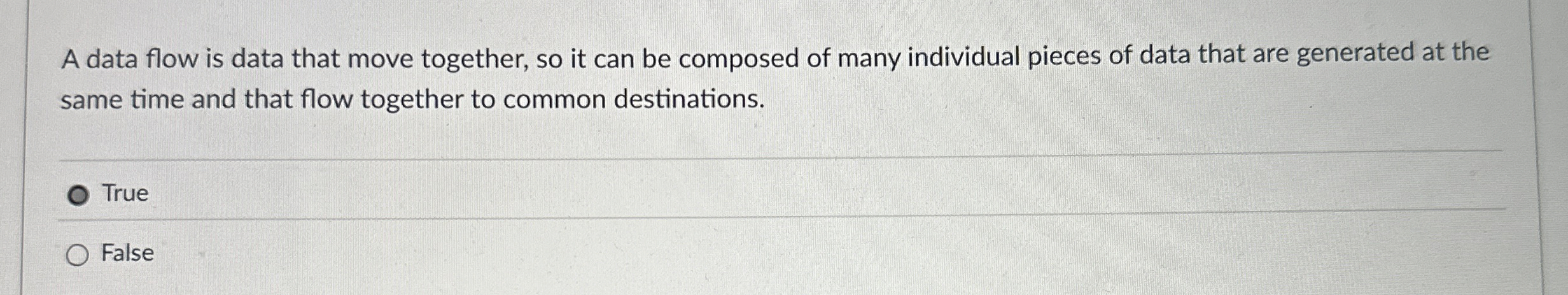 A data flow is data that move together, so it can
