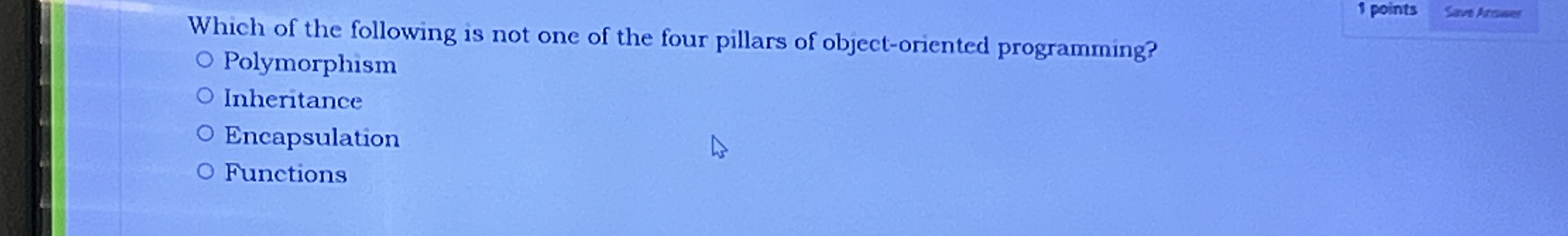 Which of the following is not one of the four