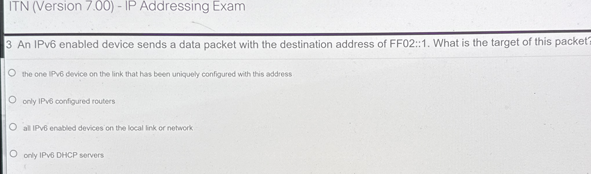 ITN ( Version 7 . 0 0 ) - IP Addressing Exam 3 An