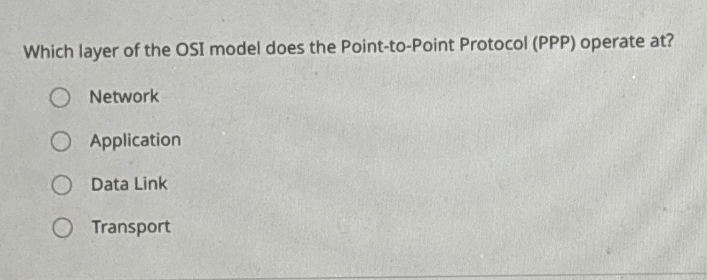 Which layer of the OSI model does the Point - to