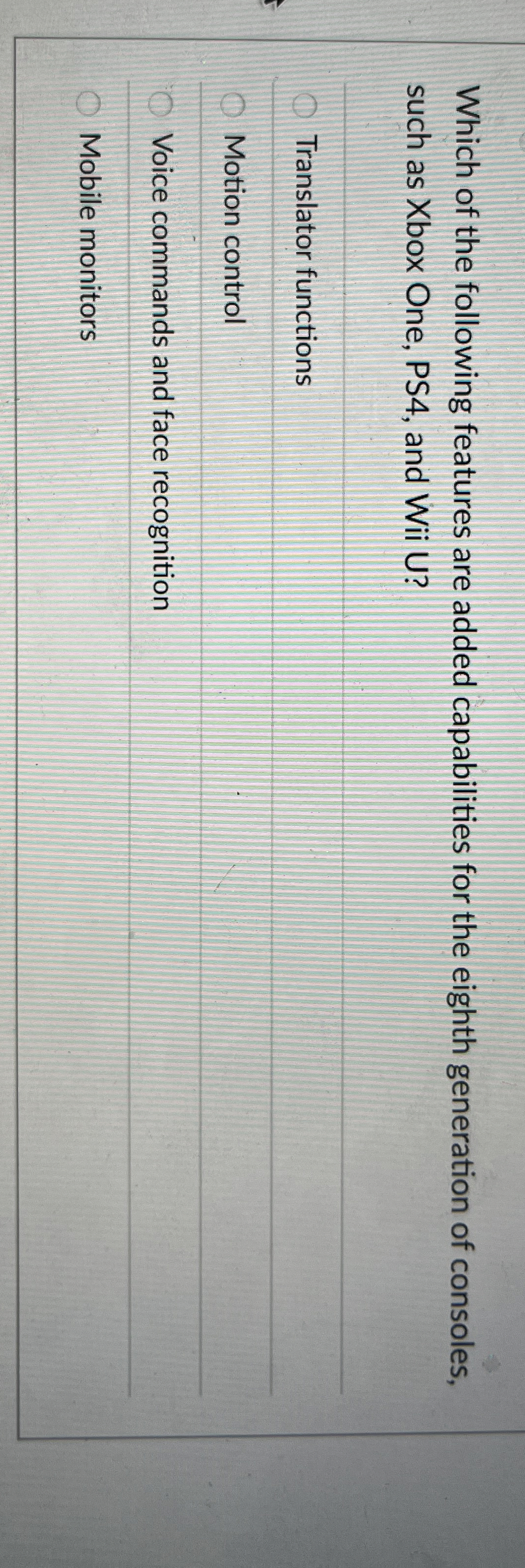 Which of the following features are added