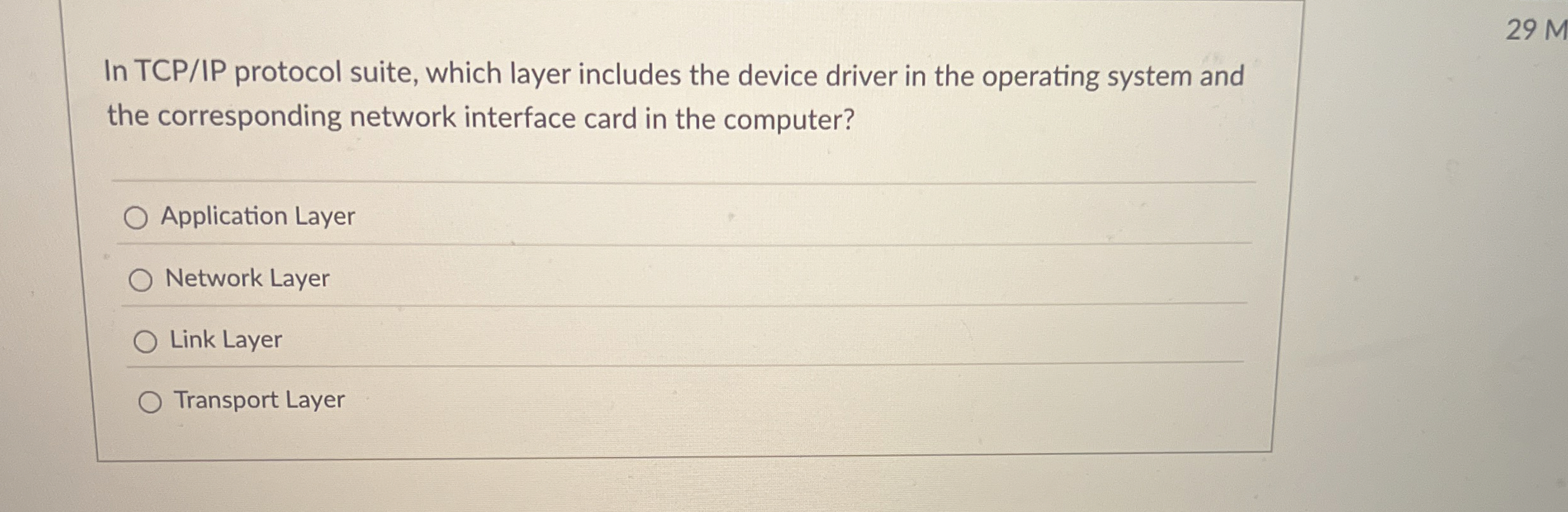 In TCP / IP protocol suite, which layer includes