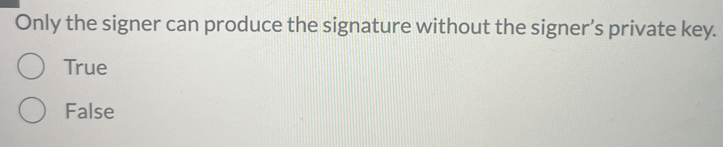 Only the signer can produce the signature without